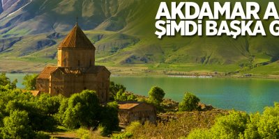 Akdamar Adası şimdi başka güzel