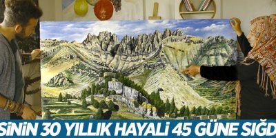 Annesinin 30 yıllık hayali 45 güne sığdırıldı