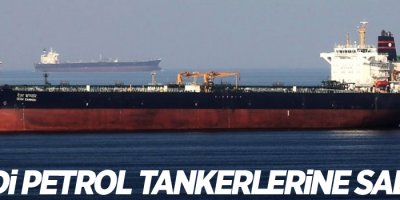 Suudi petrol tankerlerine saldırı