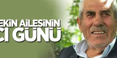 Altekin Ailesinin acı günü