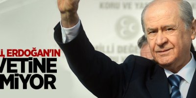 Bahçeli, Erdoğan'ın davetine gitmiyor