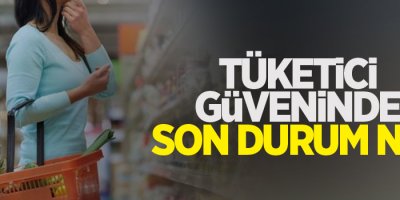 Tüketici güveninde büyük düşüş