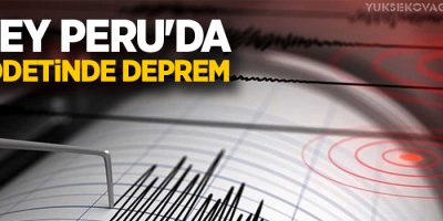 Kuzey Peru'da 7,5 şiddetinde deprem