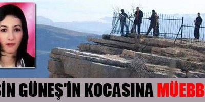 Esin Güneş'in Kocasına Müebbet