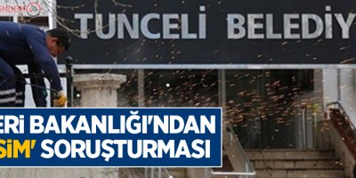 İçişleri Bakanlığı'ndan 'Dersim' soruşturması
