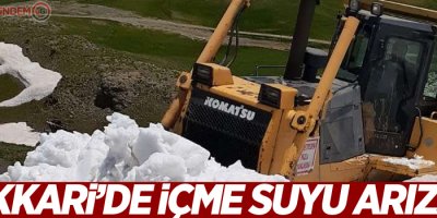 Hakkari’de içme suyu arızası