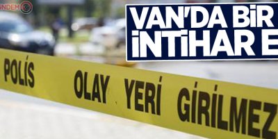 Van'da bir kişi intihar etti