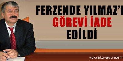 Ferzende Yılmaz'ın görevi iade edildi