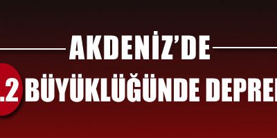 Akdeniz'de deprem
