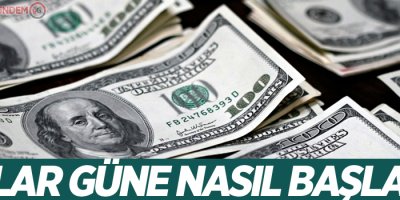 Dolar güne hareketli başladı