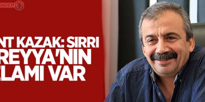 Levent Kazak: Sırrı Süreyya'nın selamı var