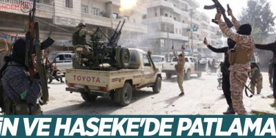 Afrin ve Haseke'de patlamalar