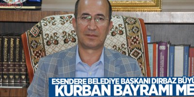 Esendere Belediye Başkanı Büyüksu'dan Kurban Bayramı Mesajı