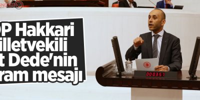HDP Hakkari milletvekili Dr.Sait Dede'den bayram mesajı