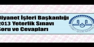 Diyanet Yeterlilik Sınavı soru ve cevapları