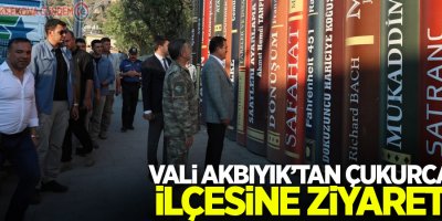Vali Akbıyık’tan Çukurca ilçesine ziyaret