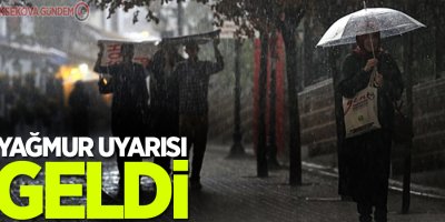 Meteoroloji'den yağmur uyarısı!