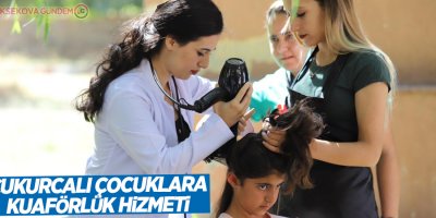 Çukurcalı çocuklara kuaförlük hizmeti