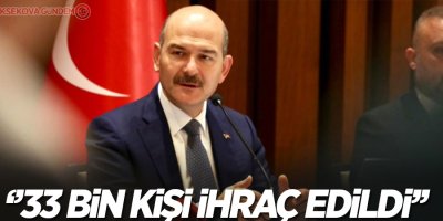 Soylu: KHK ile emniyetten 33 bin kişi ihraç edildi