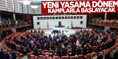 Yeni yasama dönemi kamplarla başlayacak