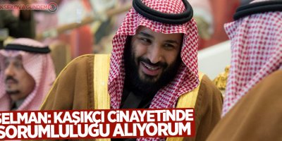 Suudi Arabistan Veliaht Prensi Selman: Kaşıkçı cinayetinde sorumluluğu alıyorum