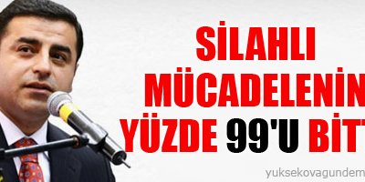 'Silahlı mücadelenin yüzde 99'u bitti'