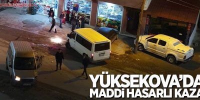 Yüksekova’da maddi hasarlı trafik kazası