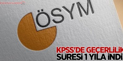 KPSS'de geçerlilik süresi 1 yıla indi!