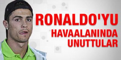 Cristiano Ronaldo'yu havaalanında unuttular