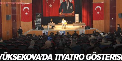 Yüksekova'da tiyatro gösterisi