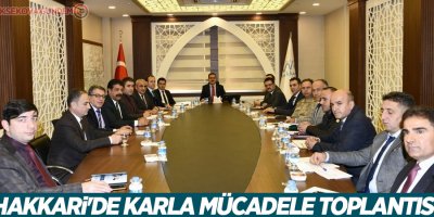 Hakkari'de karla mücadele toplantısı