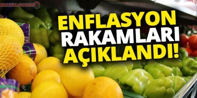 Enflasyon aylık bazda yükseldi