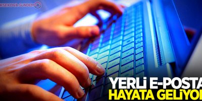 Yerli e-Posta hayata geliyor