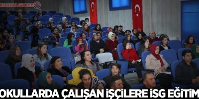 Okullarda çalışan işçilere İSG eğitimi
