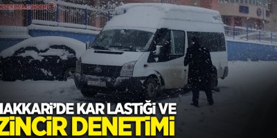 Hakkari’de kar lastiği ve zincir denetimi
