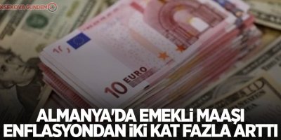 Almanya'da emekli maaşı enflasyondan iki kat fazla arttı