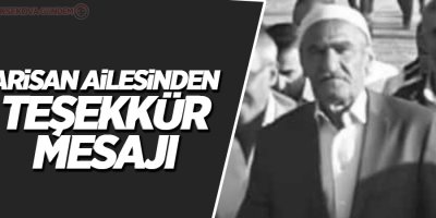 Yüksekova: Arisan ailesinden teşekkür mesajı