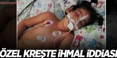 Hakkari'de Özel kreşte ihmal iddiası