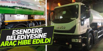 Esendere Belediyesi'ne araç hibe edildi