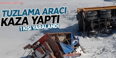 Tuzlama aracı kaza yaptı, bir hafif yaralı