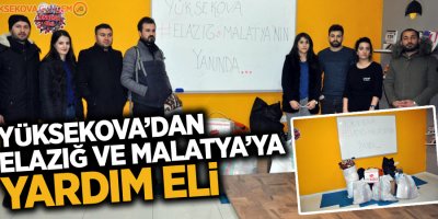 Yüksekova’dan Elazığ ve Malatya’ya Yardım Eli