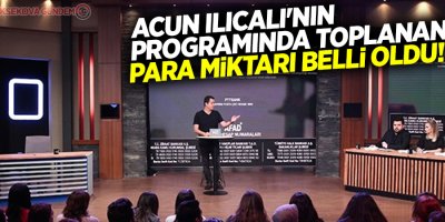 Acun Ilıcalı'nın programında toplanan para miktarı belli oldu!