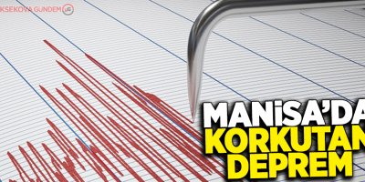 Manisa'da 5.1 şiddetinde deprem!