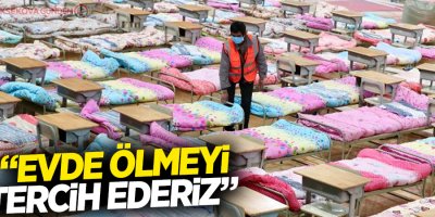 BBC'ye konuşan bir Wuhanlı: Evde ölmeyi tercih ederiz