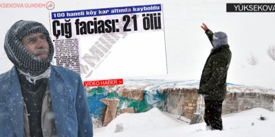 Bahçesaray’daki çığ felaketi onların acısını tazeledi