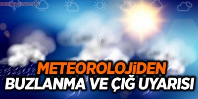 Meteorolojiden buzlanma ve çığ uyarısı