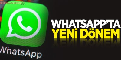 Whatsapp'ta yeni dönem