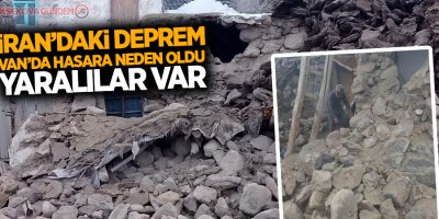 İran’daki deprem Van’da hasara neden oldu: Yaralılar var