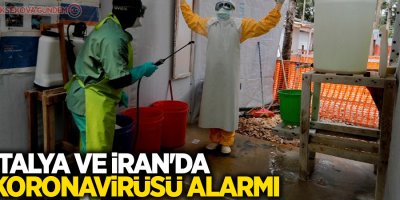 İtalya ve İran'da koronavirüsü alarmı