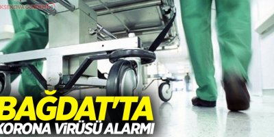 Bağdat'ta korona virüsü alarmı
